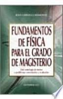 Libro Fundamentos de fisica para el grado de magisterio