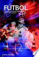 Libro FÚTBOL. Programación anual del entrenamiento (para 18 años y séniores)