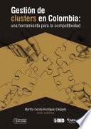 Libro Gestión de clusters en Colombia: una herramienta para la competitividad