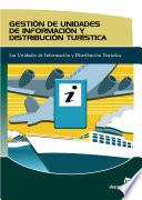 Libro Gestión de Unidades de Información Y Distribución Turística