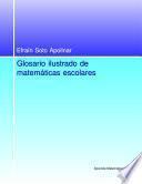 Libro Glosario Ilustrado de Matemáticas Escolares