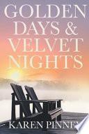 Libro Golden Days and Velvet Nights