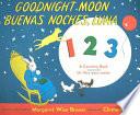 Libro Goodnight Moon 123/Buenas Noches, Luna 123