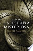 Libro Guía de la España misteriosa