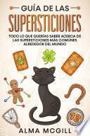 Libro Guía de las Supersticiones