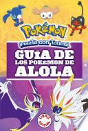 Libro Guía de los pokémon de Alola / Pokémon: Alola Region Handbook