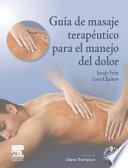 Libro Guía de masaje terapéutico para el manejo del dolor + acceso web