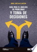 Libro Guía para el análisis de problemas y toma de decisiones