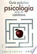 Libro Guía práctica de psicología para la vida cotidiana