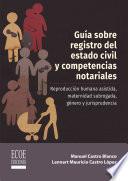 Libro Guía sobre el registro del estado civil y competencias notariales - 1ra edición