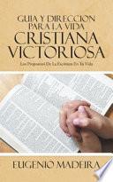 Libro Guia Y Direccion Para La Vida Cristiana Victoriosa