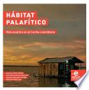 Libro Hábitat palafítico
