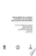 Libro Hacia dónde va la ciencia económica en Colombia
