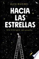 Libro Hacia las estrellas / Towards the Stars