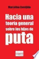 Libro Hacia una teoría general sobre los hijos de puta