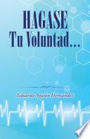 Libro Hagase tu voluntad