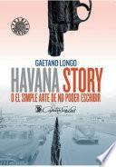 Libro Havana Story