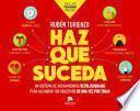 Libro Haz que suceda