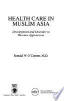 Libro Health Care in Muslim Asia