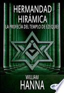 Libro Hermandad hirámica: la profecía del templo de ezequiel