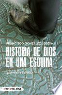 Libro Historia de Dios en una esquina