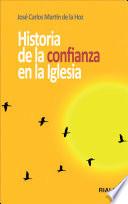 Libro Historia de la confianza en la Iglesia