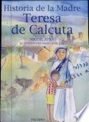 Libro Historia de la Madre Teresa de Calcuta