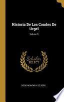 Libro Historia de Los Condes de Urgel;