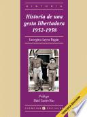 Libro Historia de una gesta libertadora 1952-1958