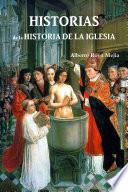 Libro Historias de la Historia de la Iglesia