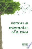 Libro Historias de migrantes de la Biblia