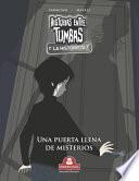 Libro HISTORIAS ENTRE TUMBAS la historieta: una puerta llena de misterios