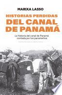 Libro Historias perdidas del canal de Panamá