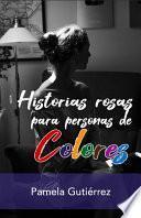 Libro Historias Rosas para Personas de Colores