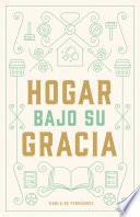 Libro Hogar bajo Su gracia