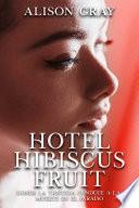 Libro Hotel Hibiscus Fruit