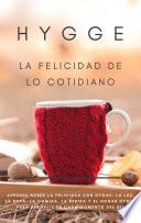 Libro HYGGE - La felicidad de lo cotidiano