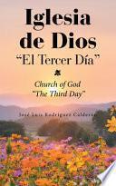 Libro Iglesia De Dios El Tercer Día: Church of God The Third Day