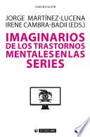 Libro Imaginarios de los trastornos mentales en las series