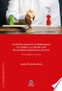 Libro Incidentes críticos en el profesorado y su aporte a la construcción del desarrollo profesional docente