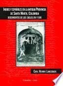 Libro Indios y españoles en la antigua provincia de Santa Marta, Colombia
