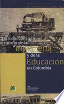 Libro Introducción a la Historia de la Ingeniería y de la Educación en Colombia