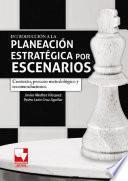 Libro Introducción a la planeación estratégica por escenarios