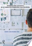 Libro Investigación cualitativa de la formación profesional dual en España