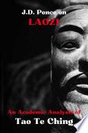 Libro J.D. Ponce on Laozi: An Academic Analysis of Tao Te Ching