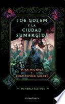 Libro Joe Golem y la ciudad sumergida