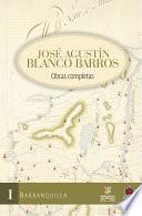 Libro José Agustín Blanco Barros / Obras completas Tomo II Encomiendas, hacienda y pueblos