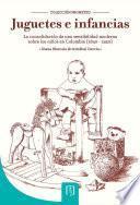 Libro Juguetes e infancias