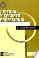 Libro Justicia y secreto profesional