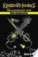 Libro Kingdom Hearts RE:copilación 2/2 - Guía Argumental
